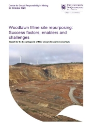 Woodlawn Mine site repurposing: Success factors, enablers and challenges Woodlawn Mine site repurposing: Success factors, enablers and challenges