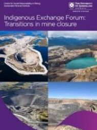 The Indigenous Exchange Forum: transitions in mine closure
