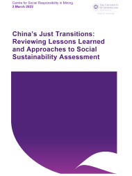 China’s just transitions: reviewing lessons learned and approaches to social sustainability assessment China’s just transitions: reviewing lessons learned and approaches to social sustainability assessment