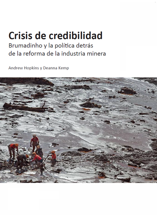 Crisis de Credibilidad: Brumadinho y la política detrás de la reforma de la industria minera