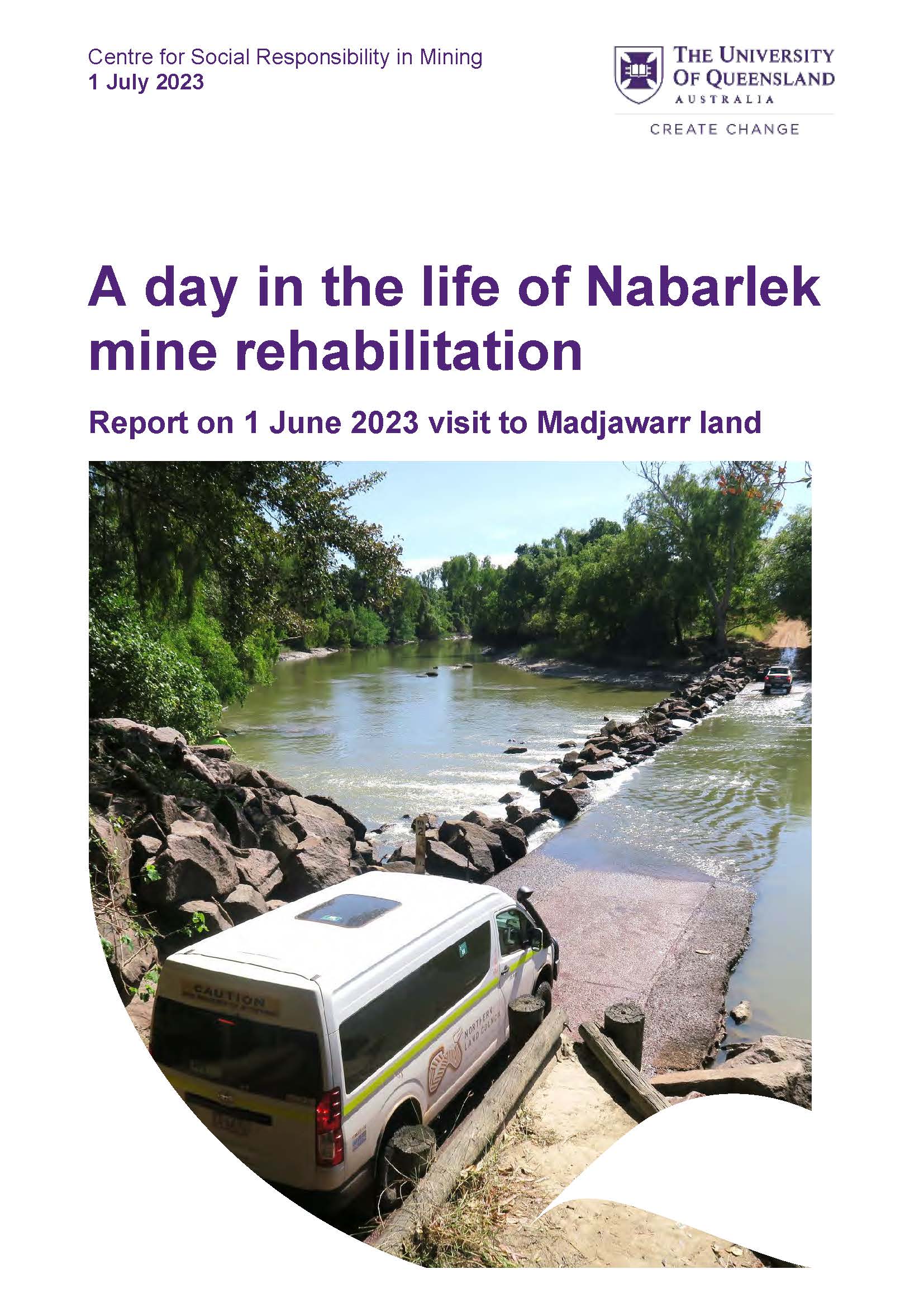 A Day in the life of Nabarlek mine rehabilitation: Report on 1 June 2023 visit to Madjawarr land