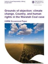 Grounds of objection: climate change, Country, and human rights in the Waratah Coal case