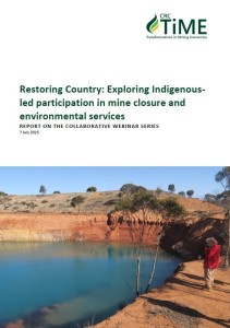 restoring-countre-exploring-indigenous-ed-participate-in-mine-closure-crc-time