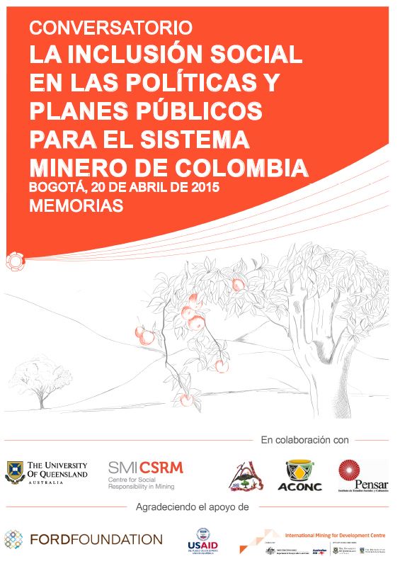 Conversatorio: La Inclusión Social en las Políticas y Planes Públicos para el Sistema Minero de Colombia - Memorias