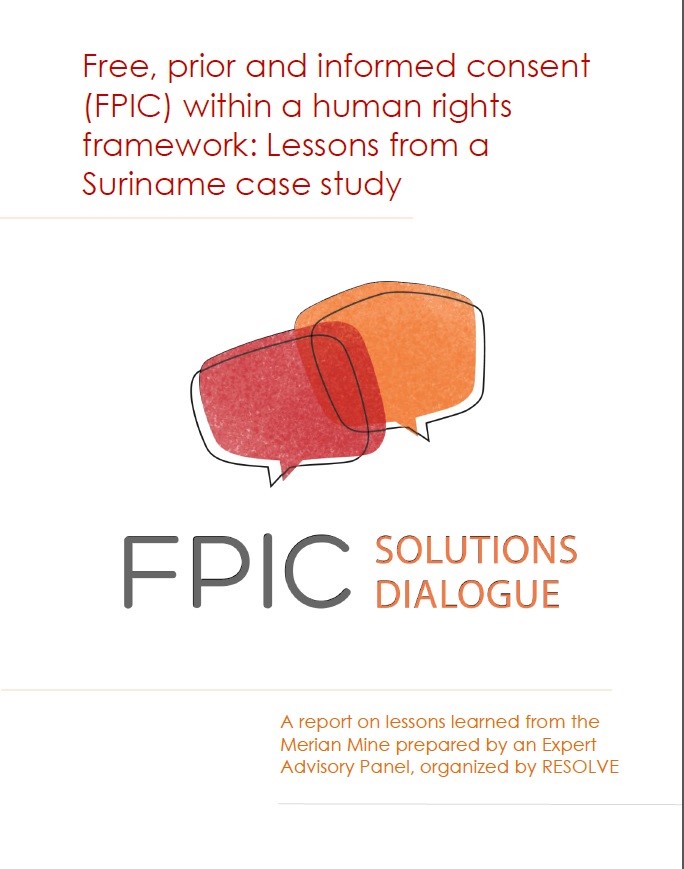 Free, prior and informed consent (FPIC) within a human rights framework: lessons from a Suriname case study
